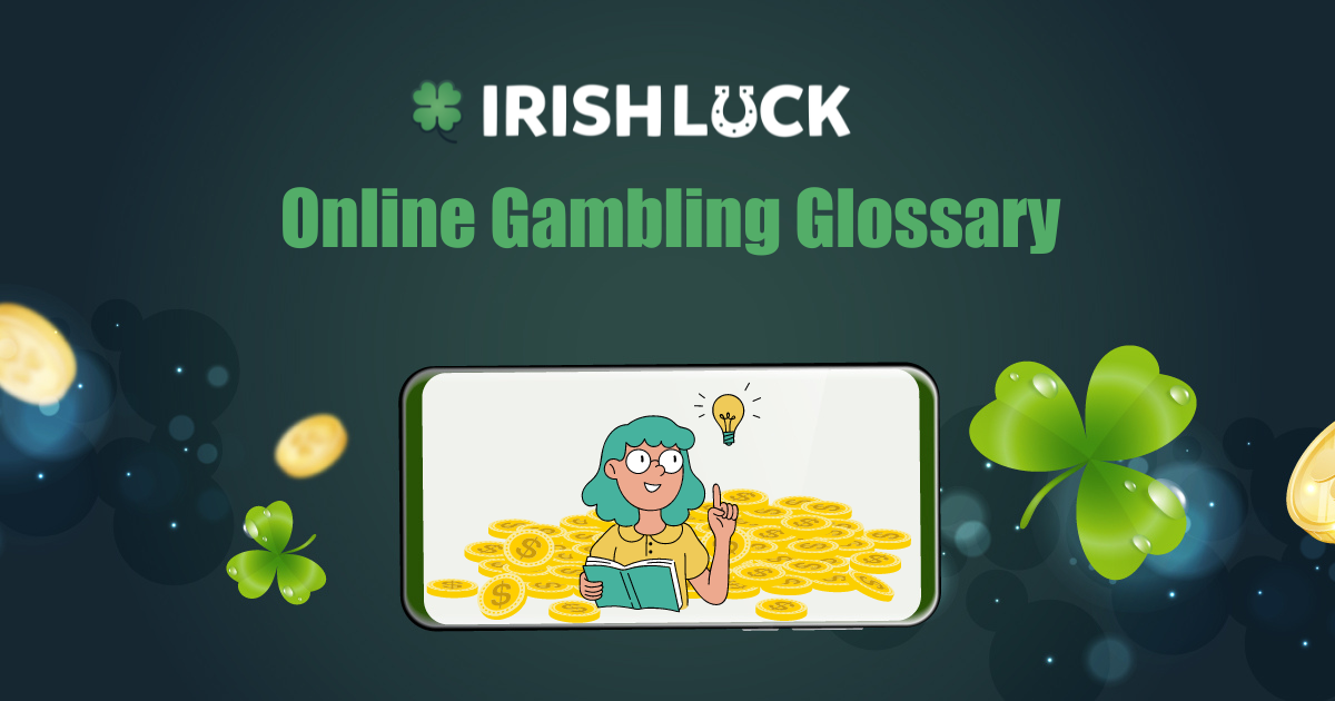Ultimate Gambling Terms & Glossary Guide 2024
