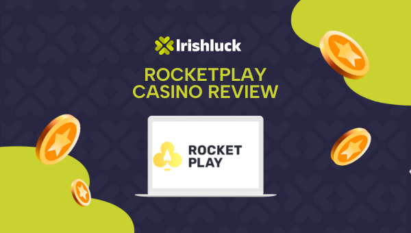 RocketPlay Casino Review Ireland 2025 Free Spins Bonus