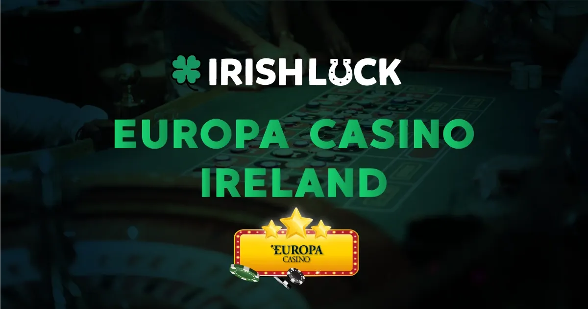 Europa Casino Ireland 2023