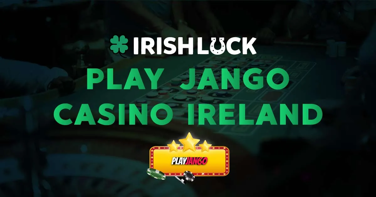 PlayJango Casino Review Ireland 2023