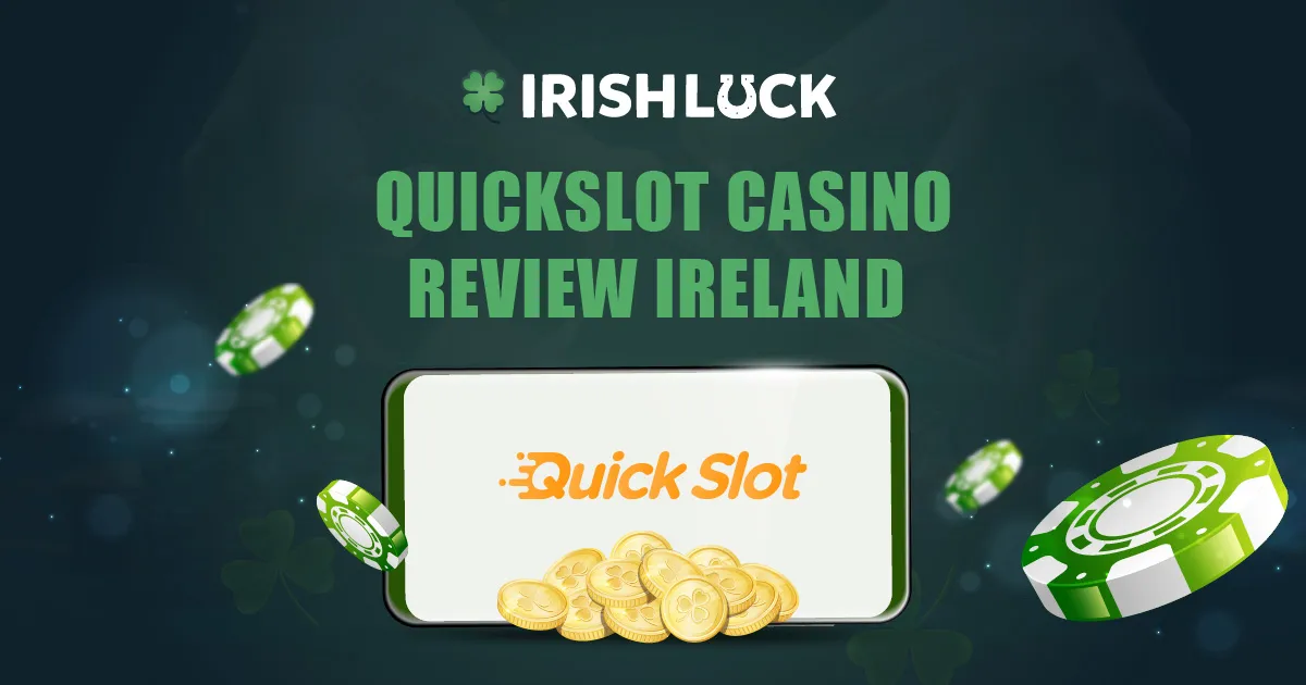 QuickSlot Casino Review Ireland 2023
