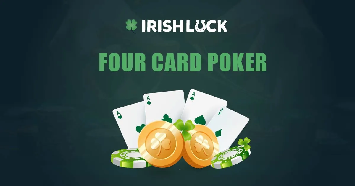 Play Four Card Poker - Online Poker Casinos Ireland 2023