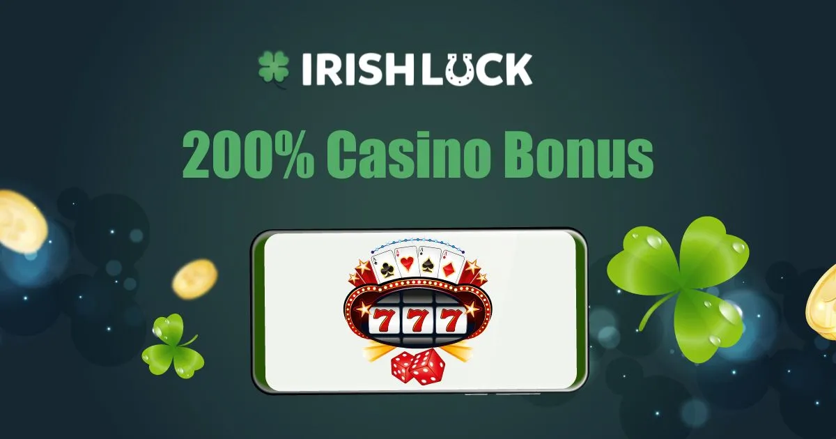 List of Best 200% Casino Bonus Sites in Ireland 2023 ✔️