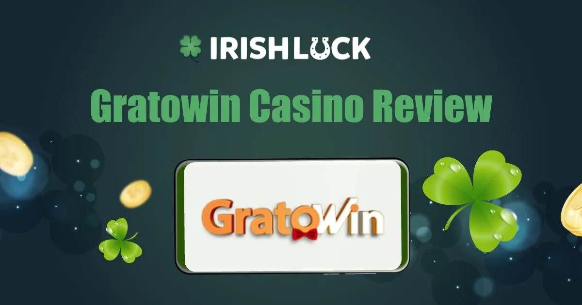 Gratowin Casino Review Ireland 2023