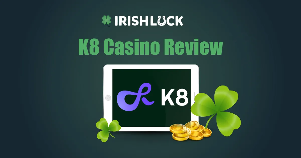 K8 Casino Review Ireland 2023