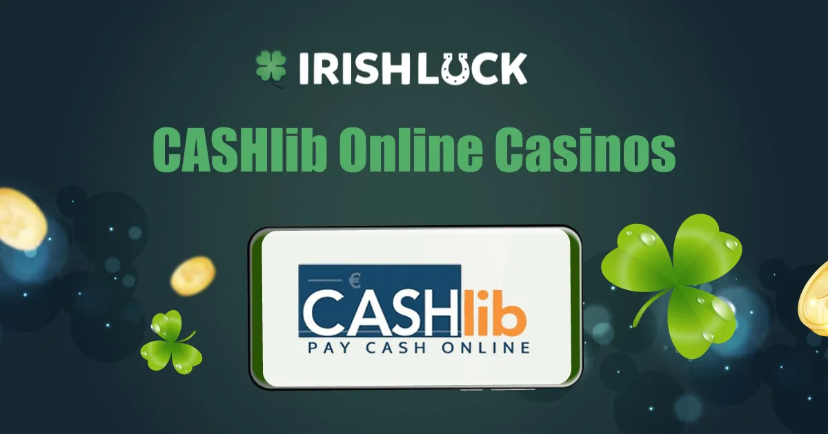 Online Casinos That Accept CASHlib 2023