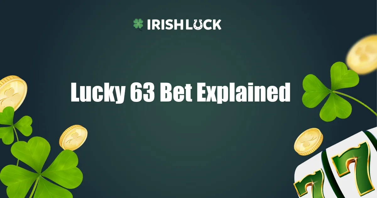What is a Lucky 63?