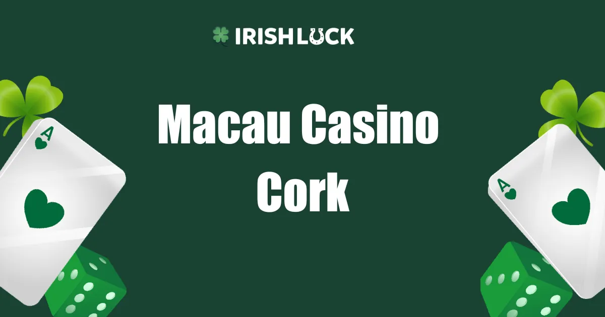 Macau Casino Cork - All You Need to Know