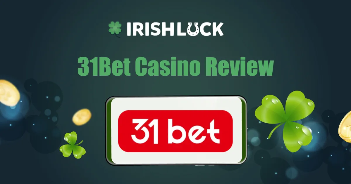 31Bet Casino Review Ireland 2023