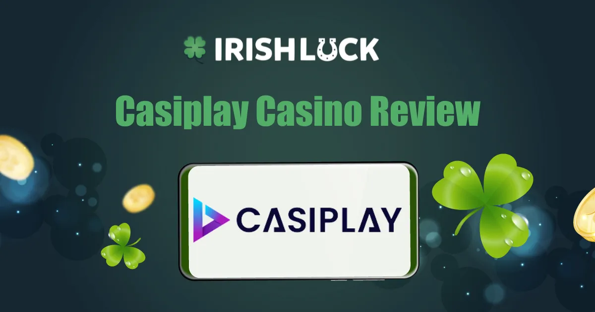 Casiplay Casino Review Ireland 2023