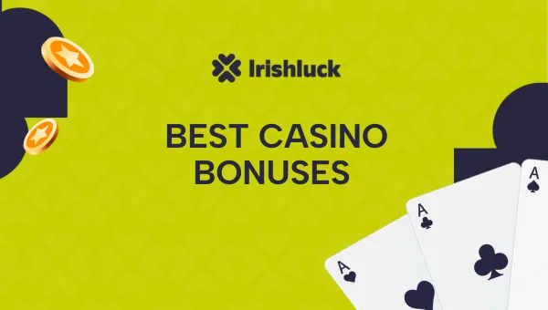 Best Online Casino Bonuses in Ireland ☘️ March 2024