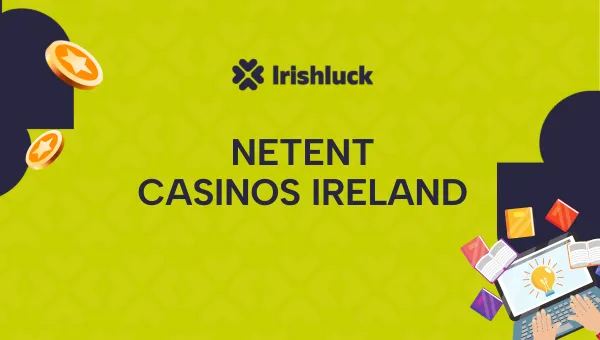 Netent Casinos Ireland 2024