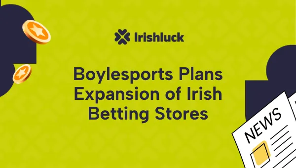 Boylesports Looking to Expand with More Irish Betting Stores