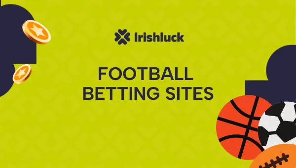 Football Betting Sites, Tips, Odds & Strategy 2024