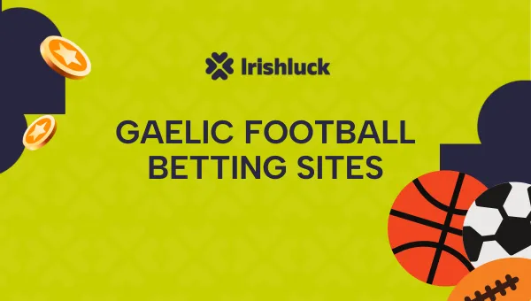 Gaelic Football Betting Ireland 2024