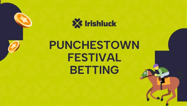 Punchestown Festival Betting 2024