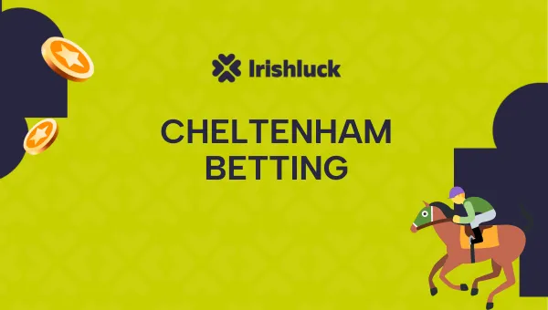 Best Cheltenham Betting Sites Ireland 2024 - Get the Best Free Bet Offers, Odds & More