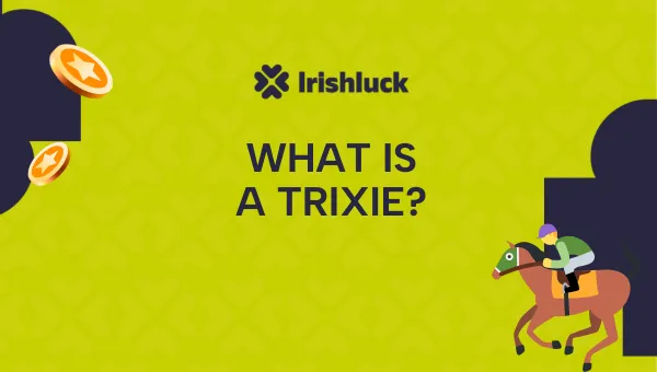 trixie horse racing betting online sports betting ireland irish online casinos