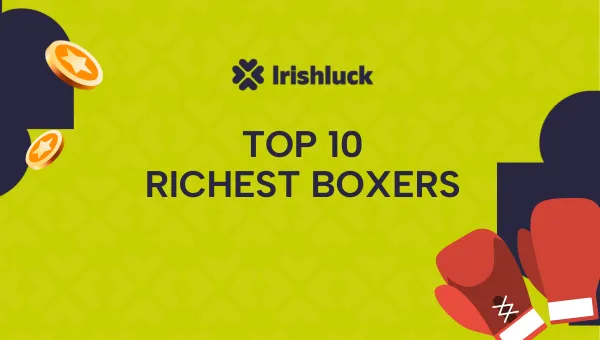 Top 10 Richest Boxers in the World