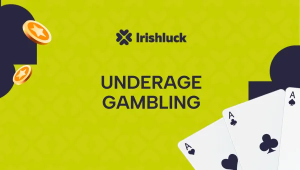 Underage Gambling in Ireland 2024