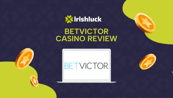 BetVictor Casino Review Ireland 2024