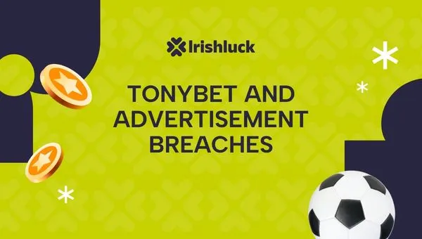 TonyBet and YouTube Advertisement Breaches in Two Months