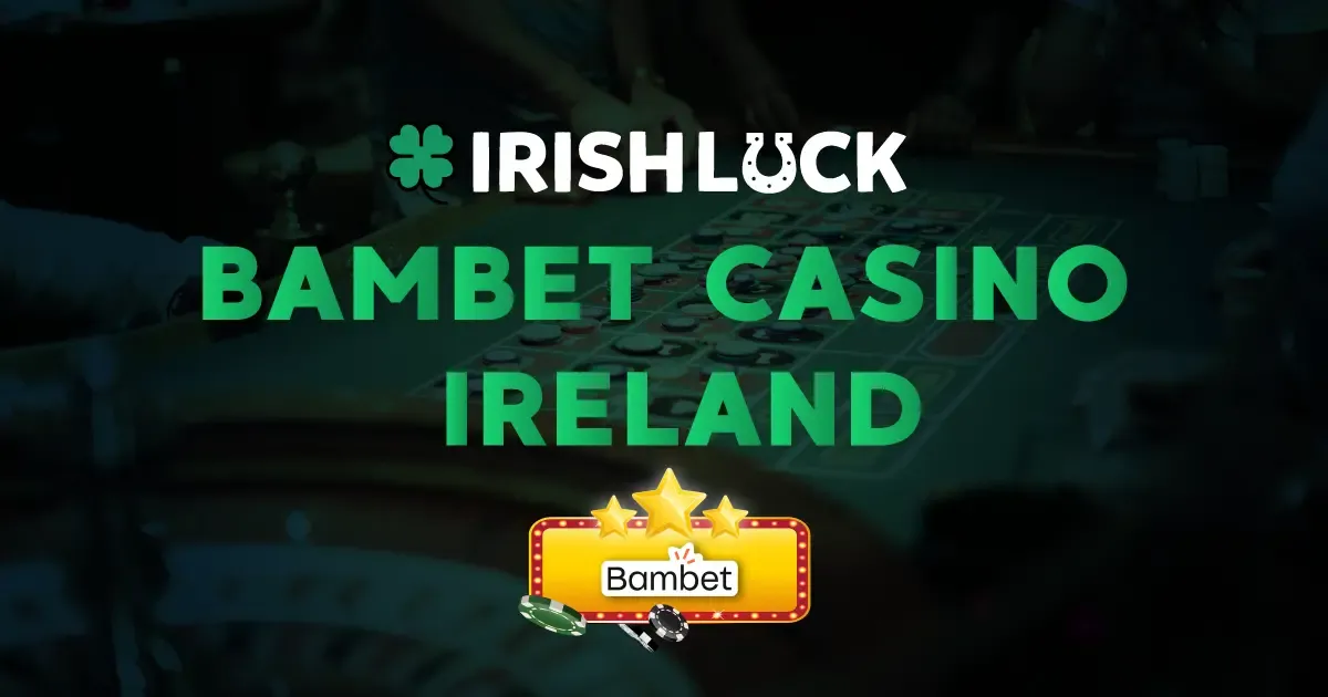 Bambet Casino Review Ireland