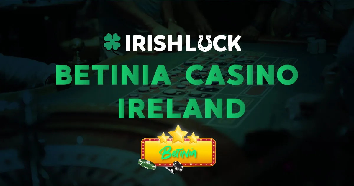 Betinia Casino Ireland 2023