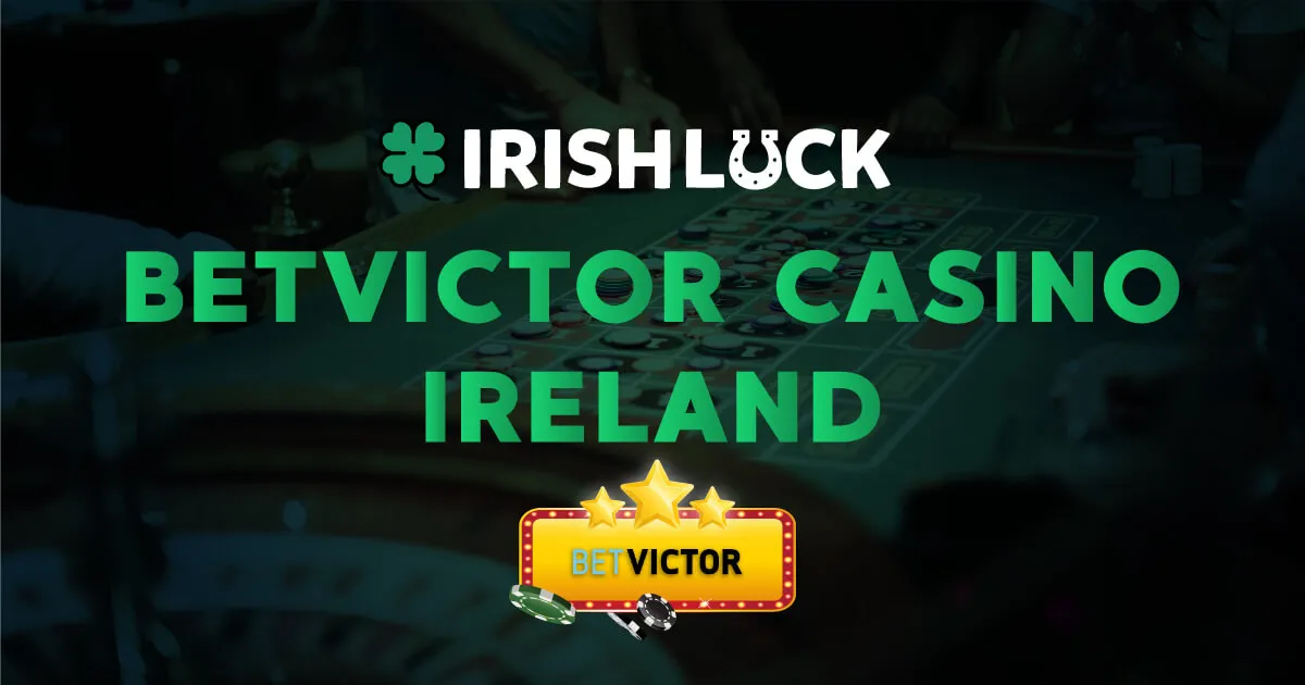 BetVictor Casino Review Ireland 2023