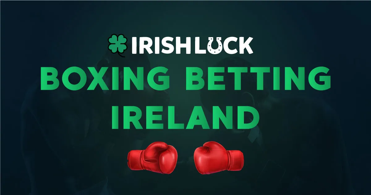 Boxing Betting Ireland 2023
