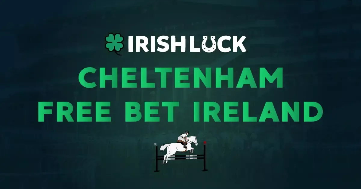 Best Cheltenham Betting Sites Ireland 2023 - Get the Best Free Bet Offers, Odds & More