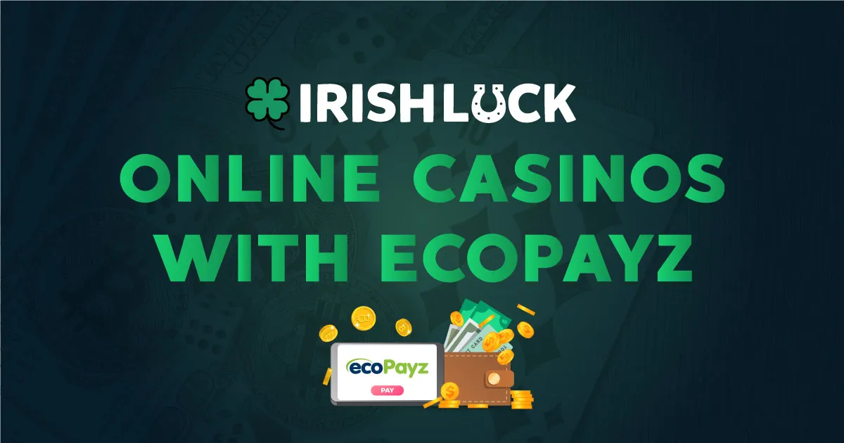 Online Casinos With EcoPayz