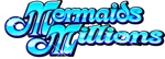 Mermaid Millions