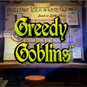 Greedy Goblins