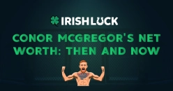 Bloody Money | Conor McGregor's Net Worth: Then & Now