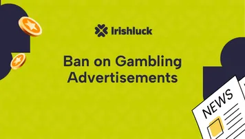 Ban On Gambling Advertisments Online Casino News Ireland