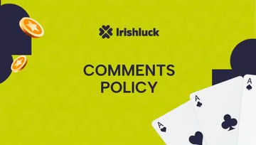 Irishluck.ie Comments Policy