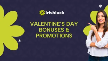 Valentine's Day Casino Bonuses and Promotions for Irish Players 2025