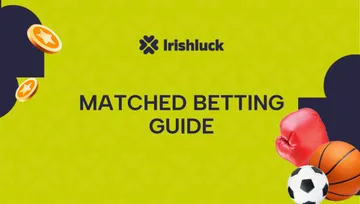 A Complete Beginner's Guide To Matched Betting for Irish Players 2025