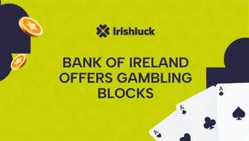 Bank of Ireland Offers Gambling Transaction Blocks Amid Rising Youth Gambling Rates