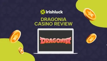 Dragonia Casino Ireland Review 2025