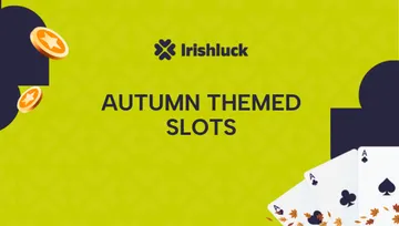 The Best Autumn-Themed Slots for Irish Players in 2025