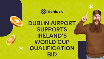 Dublin Airport Supports Ireland’s World Cup Qualification Bid