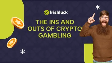 The Ins and Outs of Crypto Gambling