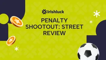 Penalty Shoot Out: Street Review for Irish Players 2026