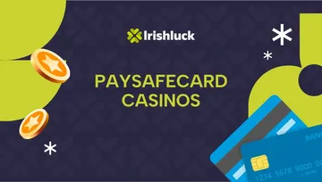 Online Casinos with PaysafeCard in Ireland 2026