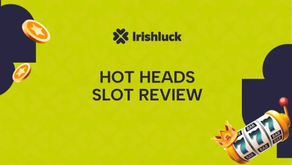 Hot Heads Demo & Slot Review 2025