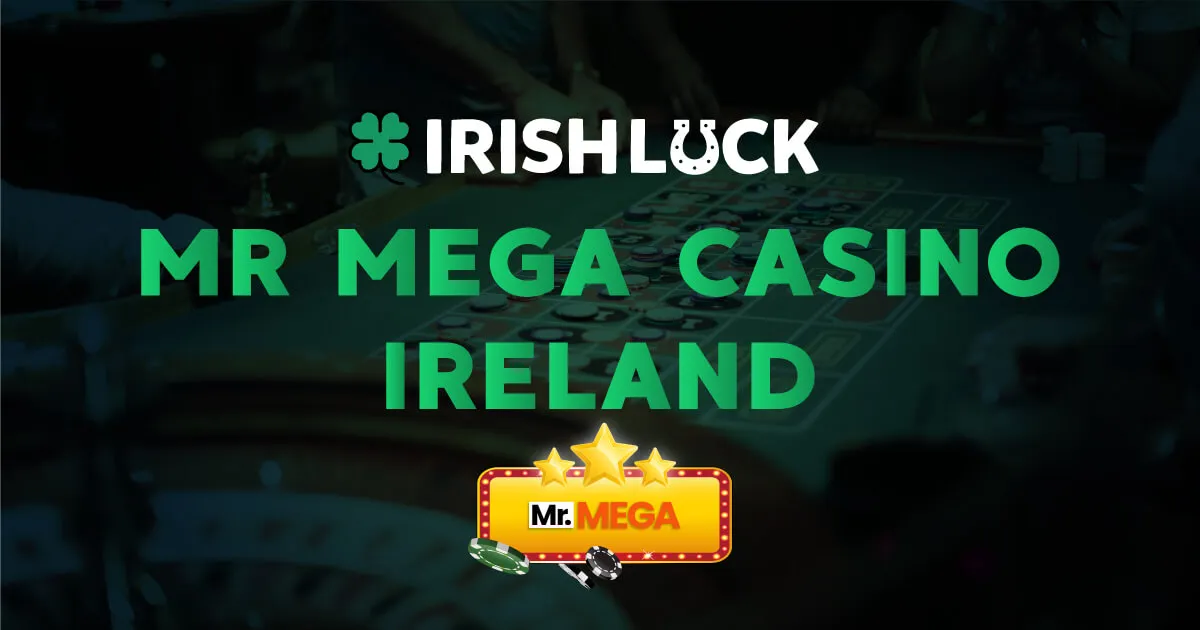 Mr Mega Casino Ireland