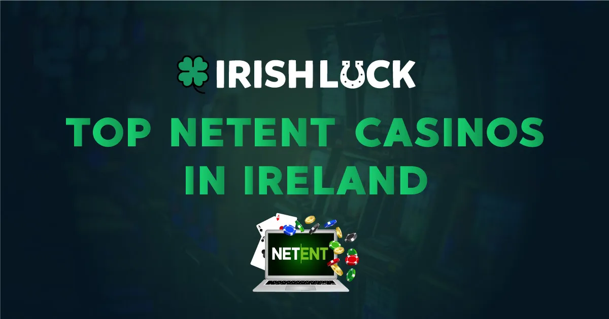 Netent Casinos Ireland 2023