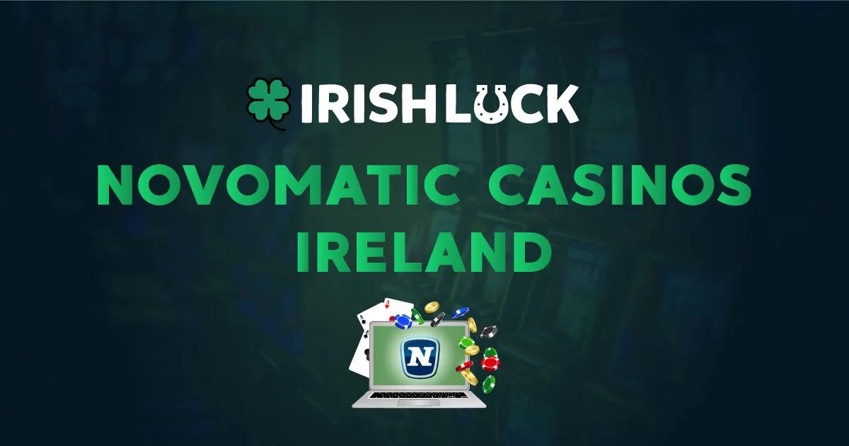 Novomatic Casinos Ireland 2023